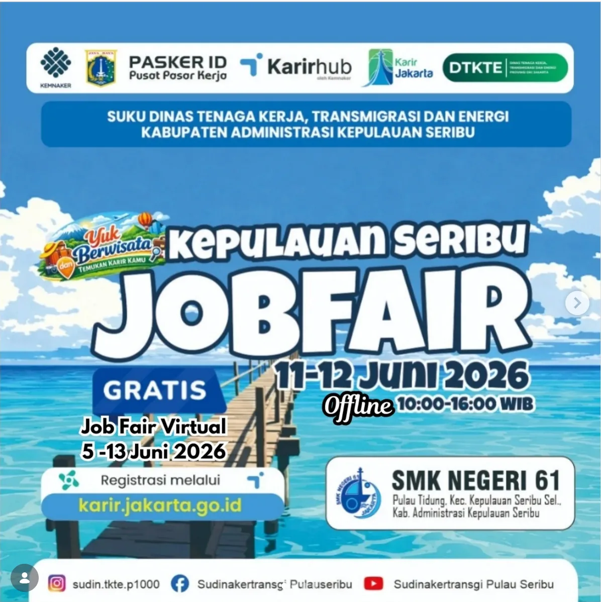Job Fair Kabupaten Nias 2026 (Suku Dinas TKTE Wilayah Kepulauan Seribu) : 10-11 Juni 2026